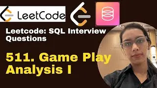 Leetcode SQL 511. Game Play Analysis I | #leetcodesolution #sqlinterviewquestions #sqlserver