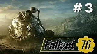 Fallout 76 Part 3 Crane Treasre HuNting INC.