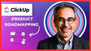 How To Use CLICKUP For Product Roadmapping (Complete 2025 Guide)
