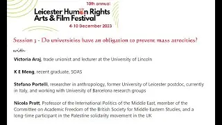 Session 3 - Do universities have an obligation to prevent mass atrocities?