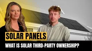 What is Solar Third-Party Ownership?