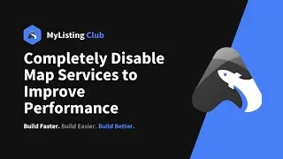 MyListing Tutorial: Completely Disable Map Services to Improve Performance