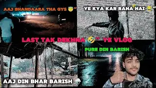 Ye Kya Kar Raha Hai 😂 | Barish Wala Full Day Vlog