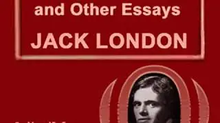 Revolution, and other Essays by Jack LONDON read by Various | Full Audio Book