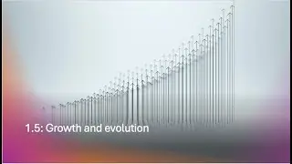 1 5 Growth and evolution