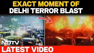 Delhi Blast Video | CCTV Footage Captures Exact Moment of Delhi Car Blast