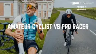 Amateur Cyclist VS Professional Racer | LeBlanq X Michelin&rsquo;s Road To Champagne Episode 1