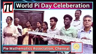 World Pi Day Celeberation 14th March 2025, Pie Mathematics Association, 3.14159265359