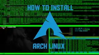 Arch Linux Install Guide 2021