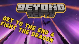 Beyond Depth Ender Dragon - GUIDE