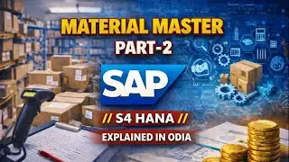 Material Master Part-2 in SAP MM // S4 HANA // Explained in ODIA