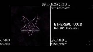 Neku &mdash; Ethereal Void