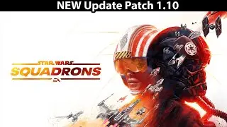 *NEW* Star Wars Squadrons Update Patch 1.10