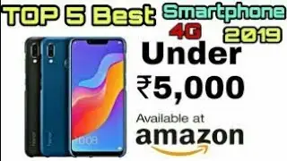 Top 5 smart phone under 5000 in 2019 |beat smartphone under 5000 |smartphone under 5000|#thetechguji