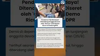 ASTAGA! Pendemo Tak Berdaya DITENDANG hingga DISERET oleh 'Oknum' saat Demo Ricuh DPR