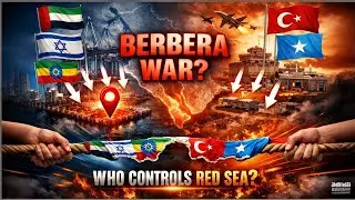 Berbera Port War: Israel, UAE & Ethiopia vs Turkey-Somalia &ndash; Red Sea Power Grab