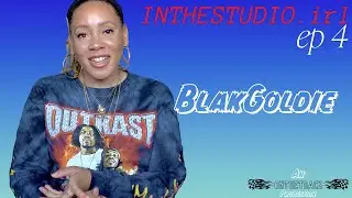 INTHESTUDIO.irl EP 4: BlakGoldie | Los Angeles Rapper