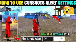 Как использовать настройки оповещений о выстрелах в Free Fire | Подробности настроек оповещений о...