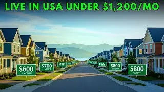 Top 10 US Towns Where You Can Live Comfortably Under $1,200 a Month