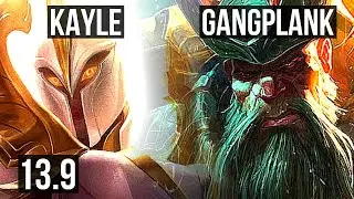 KAYLE vs GANGPLANK (TOP) | Rank 6 Kayle, 400+ games, Dominating | TR Challenger | 13.9