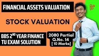 Stock Valuation in Nepali |BBS 2nd Year Finance Chapter 5| Financial Assets Valuation | 2080 BBS 2nd