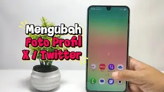 Cara Mengubah Foto Profile X Atau Twitter