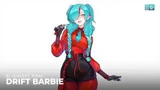 blueberry, PiNKII - Drift Barbie