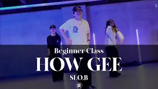 SLO.B BEGINNER CLASS | BIGBANG - HOW GEE | @justjerkacademy ewha