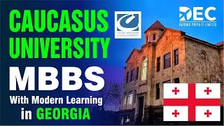 Caucasus University School of Medicine | MBBS with Modern Learning in Georgia | Call - 9898434909