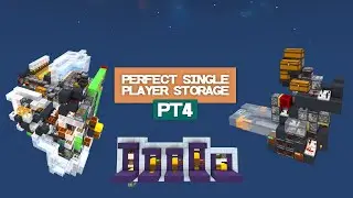 Perfect Single Player Storage - PT 4 - Inputs & Outputs