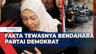 [FULL] Deretan Fakta Tewasnya Bendahara Partai Demokrat Buntut Kecelakaan Moge