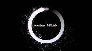 Evenings Milan