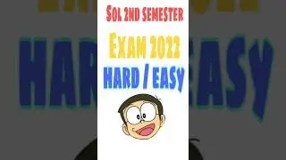 SOL 2nd Semester Exam Hard / Easy