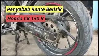 Penyebab rantai CB150R Berisik