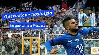 ⚽️ LORENZO INSIGNE AL PESCARA | IL GRANDE RITORNO IN SERIE B VOLUTO DA VERRATTI