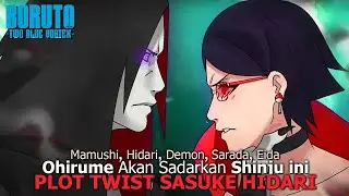 BORUTO CHAPTER 24 - INVASI MAMUSHI HIDARI SAAT SARADA BORUTO KAWAKI PERGI KE SUNA