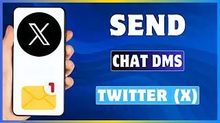 How To Send DMs On Twitter X | Send Message On X Account