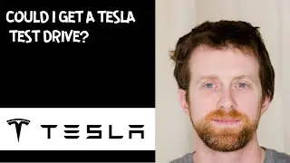 Could I get a Tesla test drive?
