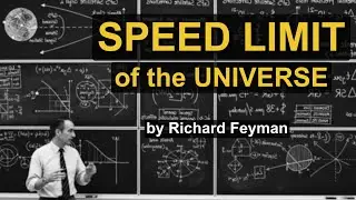 The SPEED LIMIT of The Universe - Why Nothing Goes Faster?