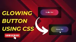 Animated Glowing Button Hover Effect Using HTML and CSS 