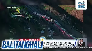 Hindi bababa sa 40, patay sa salpukan ng 2 tren sa Spain; 12, nananatili sa ICU | Balitanghali