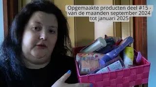 Opgemaakte producten deel #15 | van de maanden september 2024 tot januari 2025 |