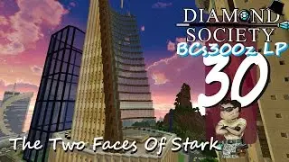 DiamondSocietySMP :: BCs300z LP Ep30 - The Two Faces Of Stark