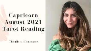 CAPRICORN - 'JUDGEMENT DAY HAS ARRIVED! - August 2021 Tarot Reading
