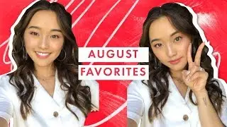 August Favorites 2018