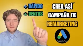 Crea así una campaña de remarketing y aumenta las conversiones en Google Ads