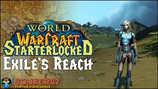 Exile's Reach &ndash; StarterlockeD &ndash; How Much Can You Achieve On A WoW Starter Account On A Single Class?
