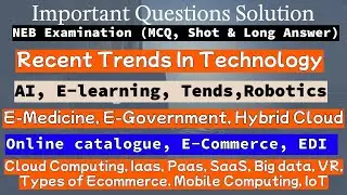 Class 12 || Computer Science || Chapter 7 || Recent Trends In Technology