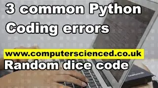 3 common Python coding mistakes and how to fix them - random dice code
