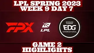 FPX vs EDG - Game 2 Highlights | Week 9 Day 7 LPL Spring 2023 | By Pro Esports Highlights